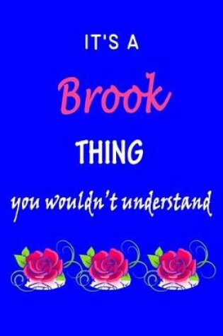 Cover of It's A Brook Thing You Wouldn't Understand