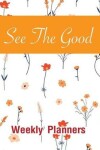Book cover for See the Good