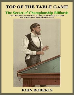 Book cover for Top of the Table Game: The Secret of Championship Billiards