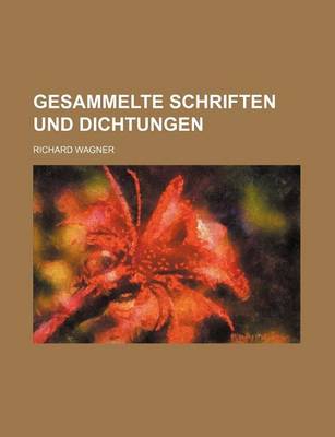 Book cover for Gesammelte Schriften Und Dichtungen