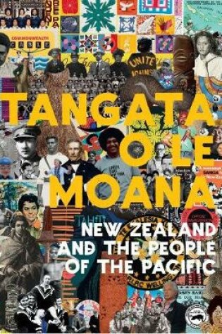Cover of Tangata o le Moana: New Zealand and the People of the Pacific