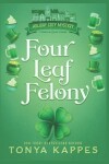 Book cover for Four Leaf Felony