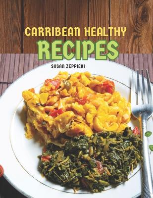 Book cover for Caribbean Healthy Recipes