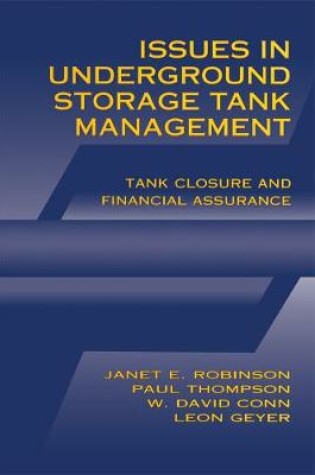 Cover of Issues in Underground Storage Tank Management UST Closure and Financial Assurance