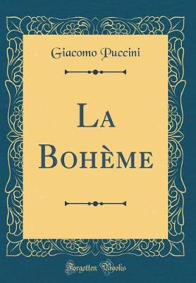 Book cover for La Bohème (Classic Reprint)