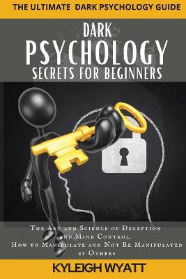 Book cover for Dark Psychology Secrets for Beginners