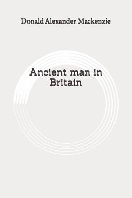 Book cover for Ancient man in Britain