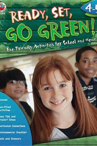 Cover of Ready, Set, Go Green!, Grades 4 - 5