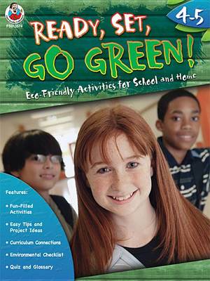 Book cover for Ready, Set, Go Green!, Grades 4 - 5