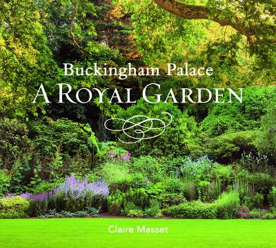 Book cover for Buckingham Palace: A Royal Garden