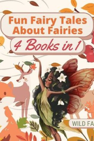 Cover of Fun Fairy Tales About Fairies