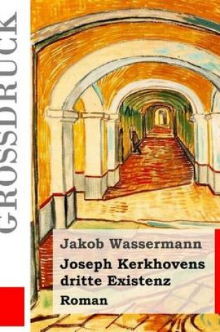 Cover of Joseph Kerkhovens dritte Existenz (Grossdruck)