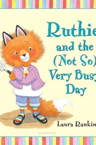 Cover of Ruthie and the (Not So) Very Busy Day