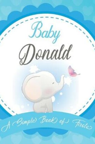 Cover of Baby Donald A Simple Book of Firsts