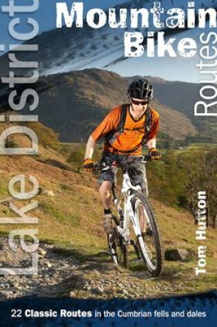 Cover of Lake District Mountain Bike Routes