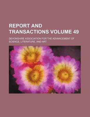 Book cover for Report and Transactions Volume 49