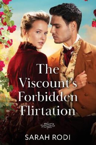 Cover of The Viscount's Forbidden Flirtation