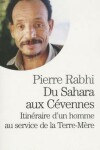 Book cover for Du Sahara Aux Cevennes. Itineraire D'Un Homme Au Service de La Terre-Mere