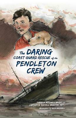 Book cover for The Daring Coast Guard Rescue of the Pendleton Crew