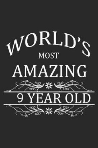 Cover of World's Most Amazing 9 Year Old