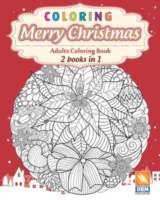 Book cover for Coloring - Merry Christmas - 2 books in 1