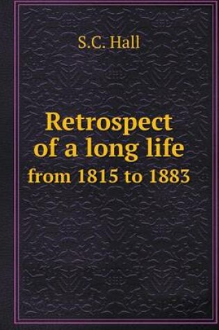 Cover of Retrospect of a long life from 1815 to 1883