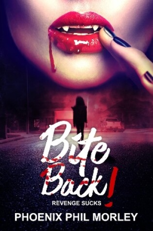 Cover of BITE BACK!