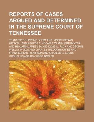 Book cover for Reports of Cases Argued and Determined in the Supreme Court of Tennessee (Volume 96)