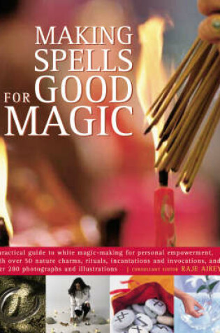 Cover of Making Spells for Good Magic