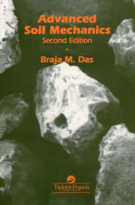 Book cover for Advanced Soil Mechanics, Second Edition