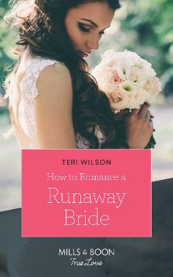 Cover of How To Romance A Runaway Bride
