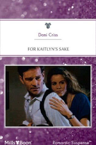 Cover of For Kaitlyn's Sake