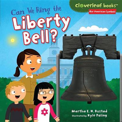 Cover of Can We Ring the Liberty Bell?