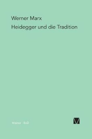 Cover of Heidegger und die Tradition