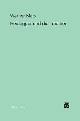 Book cover for Heidegger und die Tradition