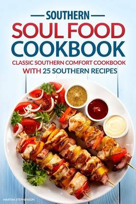 Book cover for Southern Soul Food Cookbook