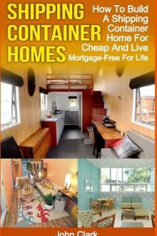 Cover of Shipping Container Homes