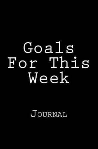 Cover of Goals For This Week