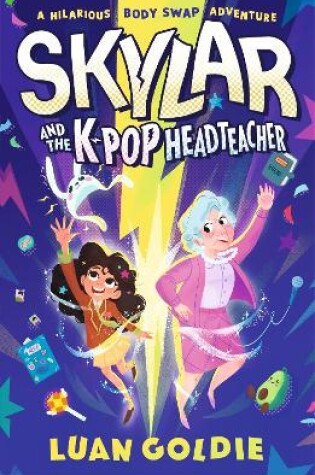 Cover of Skylar and the K-pop Headteacher