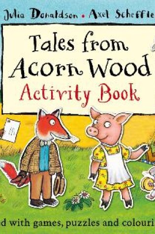 Cover of Tales From Acorn Wood Activity Book