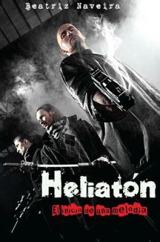 Cover of Heliaton: El Inicio de Una Melodia