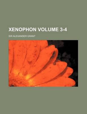 Book cover for Xenophon Volume 3-4