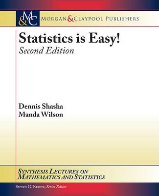 Book cover for Statistics Is Easy! 2nd Edition