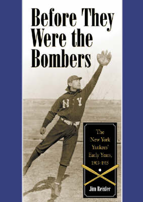 Book cover for Before They Were the Bombers