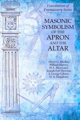 Book cover for Masonic Symbolism of the Apron and the Altar