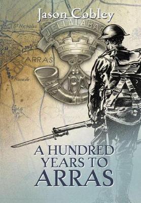 Book cover for A Hundred Years to Arras