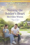 Book cover for Nursing the Soldier's Heart