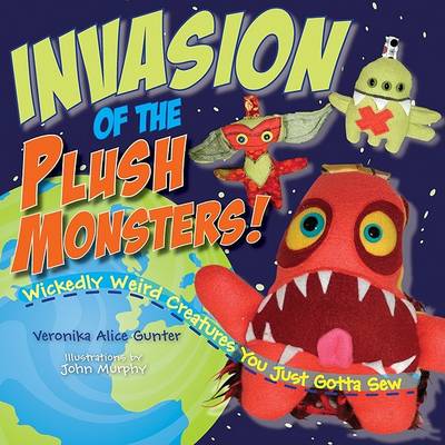 Book cover for Invasion of the Plush Monsters!