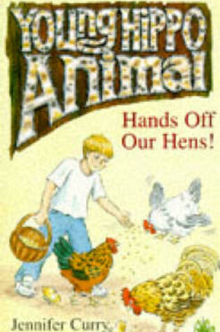 Cover of Hands Off Our Hens!