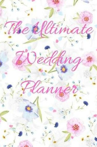 Cover of The Ultimate Wedding Planner